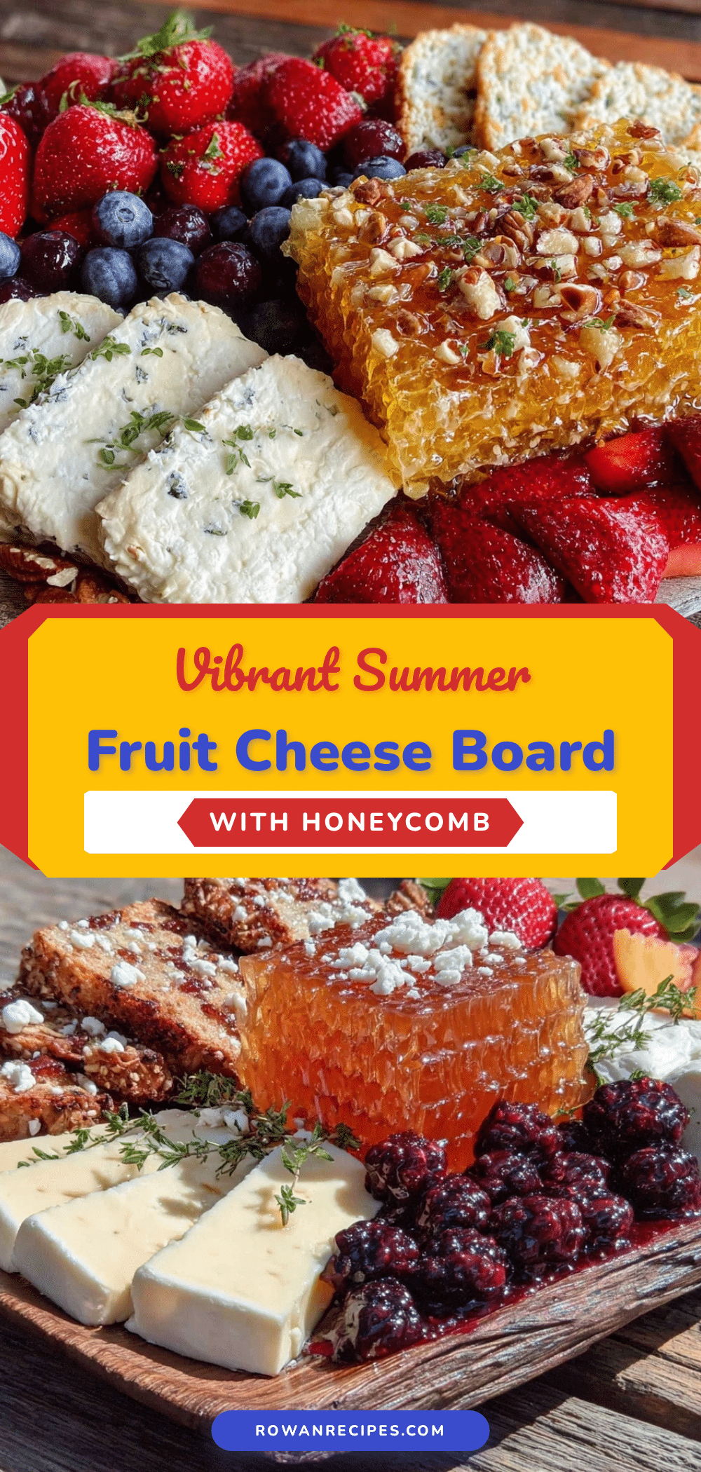 fresh summer fruit and cheese board with honeycomb recipe