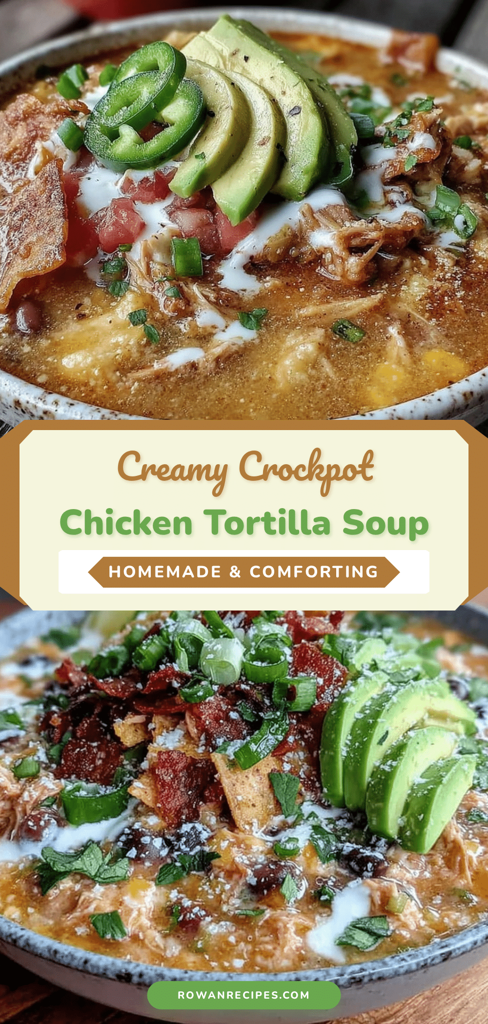 creamy crockpot chicken tortilla soup recipe